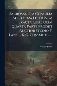 Sacrosancta Concilia Ad Regiam Editionem Exacta Quae Olim Quarta Parte Prodiit Auctior Studio P. Labbei, & G. Cossartii ......
