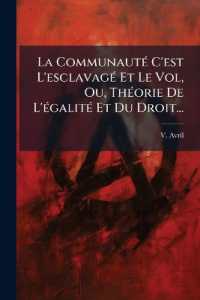 La Communauté C'est L'esclavagé Et Le Vol, Ou, Théorie De L'égalité Et Du Droit...