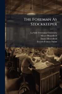 The Foreman as Stockkeeper : The Ninth Work Manual, Modern Foremanship and Production Methods