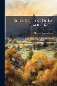 Suite De Létat De La France, & C...