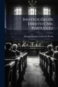 Instituições De Direito Civil Portuguez : (317-835 P.)...