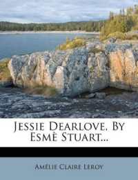 Jessie Dearlove, by Esmè Stuart
