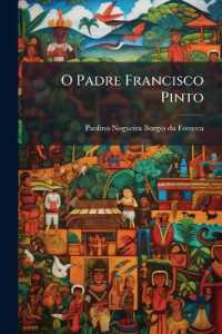 O Padre Francisco Pinto : Ou, a Primeira Catecheze De Indios No Ceará...