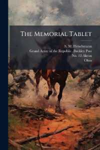 The Memorial Tablet : Published under the Auspices of Buckley Post, No. 12, G.a.r