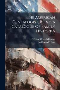 The American Genealogist, Being a Catalogue of Family Histories