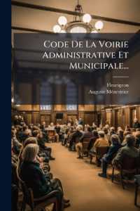 Code De La Voirie Administrative Et Municipale...