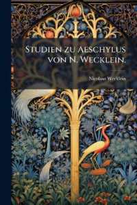 Studien zu Aeschylus von N. Wecklein.