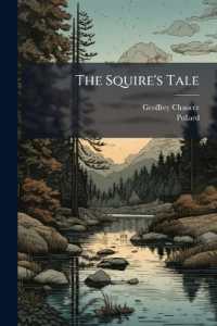 The Squire's Tale : Edited, with Introduction and Notes