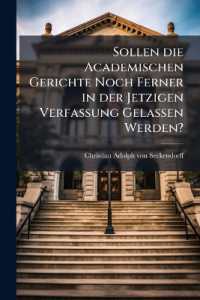 Sollen die Academischen Gerichte Noch Ferner in der Jetzigen Verfassung Gelassen Werden?