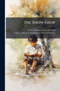 The Snow-Drop : A New Year's Gift for Children...