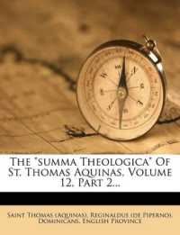 The Summa Theologica of St. Thomas Aquinas, Volume 12, Part 2...