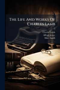 The Life and Works of Charles Lamb : Charles Lamb, by Alfred Ainger...