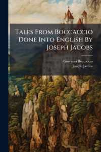 Tales from Boccaccio Done into English by Joseph Jacobs...