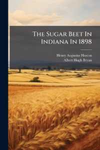 The Sugar Beet in Indiana in 1898