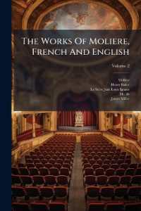 The Works of Moliere, French and English : In Ten Volumes, Volume 2...
