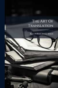 The Art of Translation : With Special Reference to English Renditions of the Prose Dramas of Gerhart Hauptmann and Hermann Sudermann...