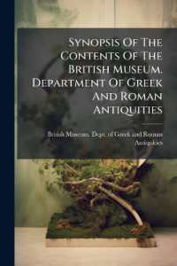 Synopsis of the Contents of the British Museum. Department of Greek and Roman Antiquities : The Sculptures in the Elgin Room, Part 2...