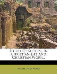 Secret of Success in Christian Life and Christian Work...