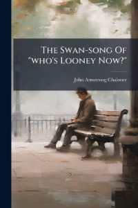 The Swan-song of 'who's Looney Now?'