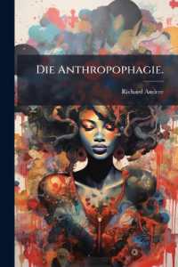 Die Anthropophagie.