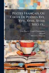 Poètes Français, Ou Choix De Poésies Xve, Xvie, Xviie, Xviiie Siècles...
