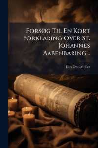 Forsøg Til En Kort Forklaring over St. Johannes Aabenbaring...