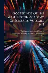 Proceedings of the Washington Academy of Sciences, Volumes 12-13
