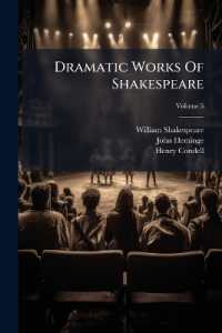 Dramatic Works of Shakespeare : The Text of the First Edition, Volume 5...