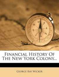 Financial History of the New York Colony...