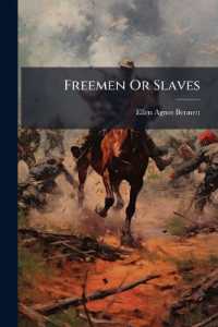 Freemen or Slaves