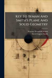 Key to Beman and Smith's Plane and Solid Geometry : Containing a Large Number of Additional Exercises...