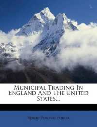 Municipal Trading in England and the United States...