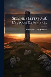 Seconde Lettre À M. l'Évèque de Viviers...