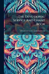 The Devotional Service and Chant Book...