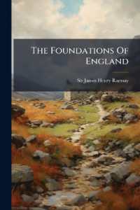 The Foundations of England...