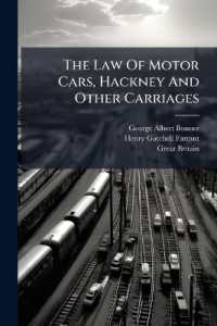 The Law of Motor Cars, Hackney and Other Carriages : An Epitome of the Law, Statutes, and Regulations