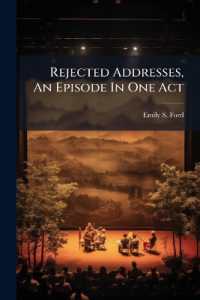 Rejected Addresses, an Episode in One Act...