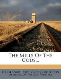 The Mills of the Gods...