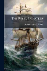 The Rebel Privateer...