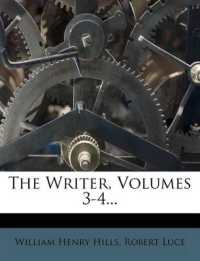 The Writer, Volumes 3-4...