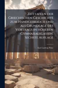 Zeittafeln Der Griechischen Geschichte Zum Handgebrauch Und ALS Grundlage Des Vortrags in Hoheren Gymnasialklassen, Sechste Auflage
