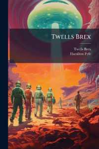 Twells Brex : A Conqueror of Death...