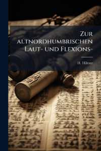 Zur Altnordhumbrischen Laut- Und Flexions-