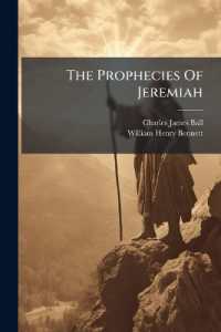 The Prophecies of Jeremiah : With a Sketch of His Life and Times, Volumes 23-24
