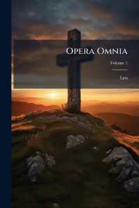 Opera Omnia; Volume 1