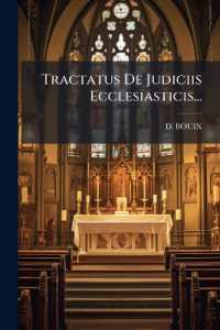 Tractatus De Judiciis Ecclesiasticis...