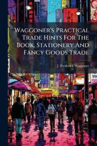 Waggoner's Practical Trade Hints for the Book, Stationery and Fancy Goods Trade...