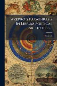 Averrois Paraphrasis in Librum Poeticae Aristotelis...
