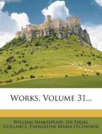 Works; Volume 31