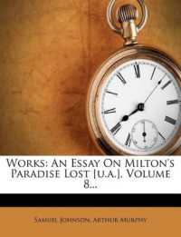 Works : An Essay on Milton's Paradise Lost [U.A.], Volume 8...